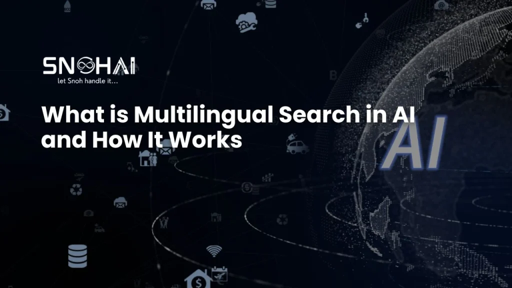 What is Multilingual Search in AI and How It Works