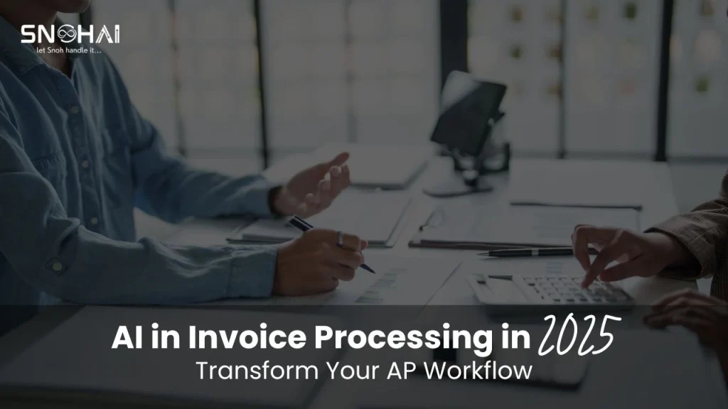 AI in invoice processing | SnohAI