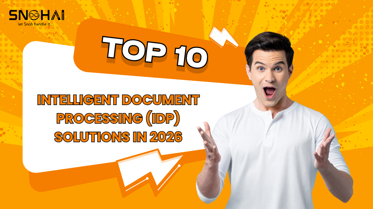 10 Best Intelligent Document Processing (IDP) | SnohAI