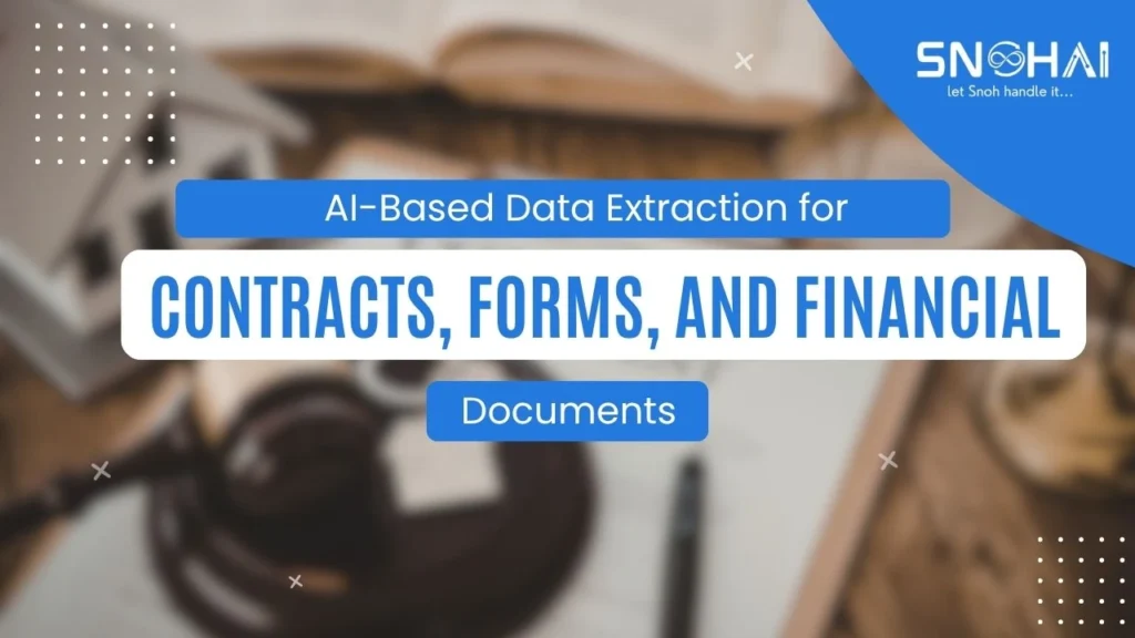 AI-Based Data Extraction for Contracts, Forms, and Financial Documents 