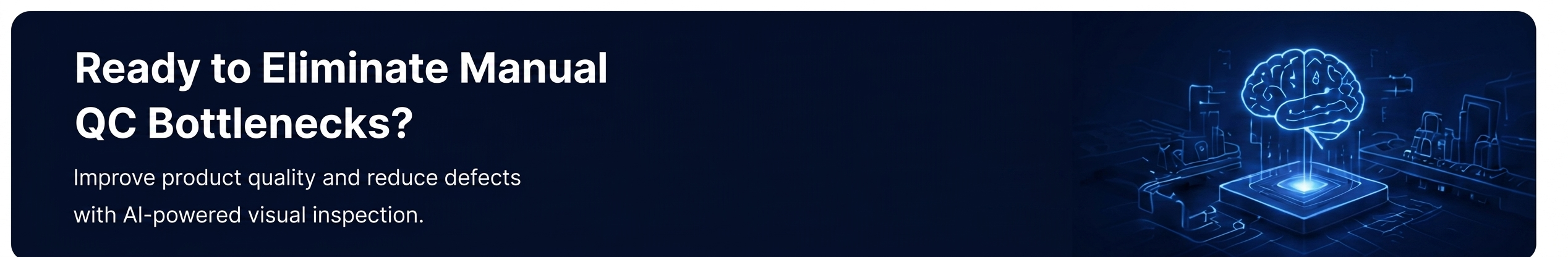 Dark blue AI technology banner with text about eliminating manual quality control bottlenecks and buttons for booking a demo or starting a free trial.
