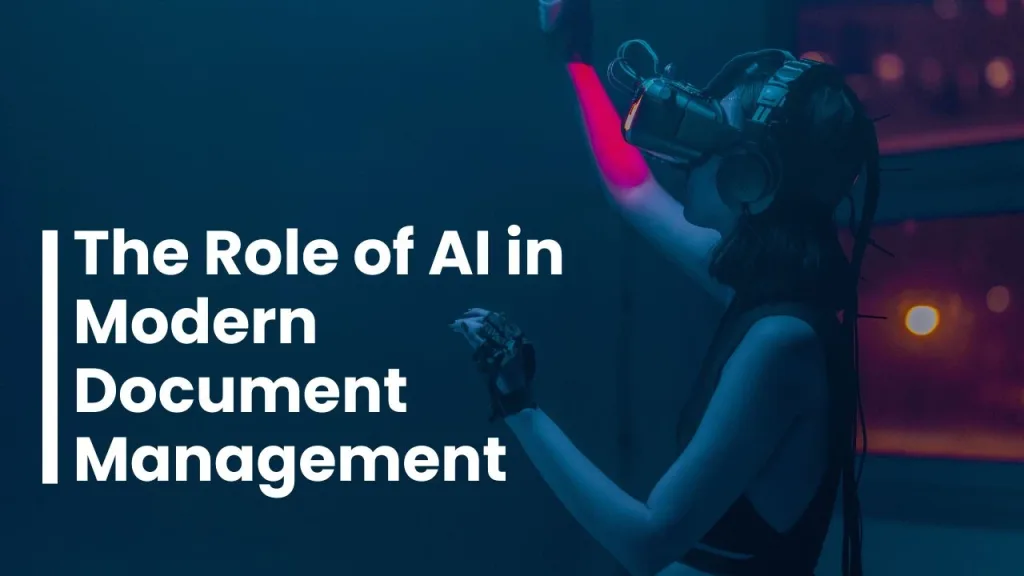 The role of ai in modern document management