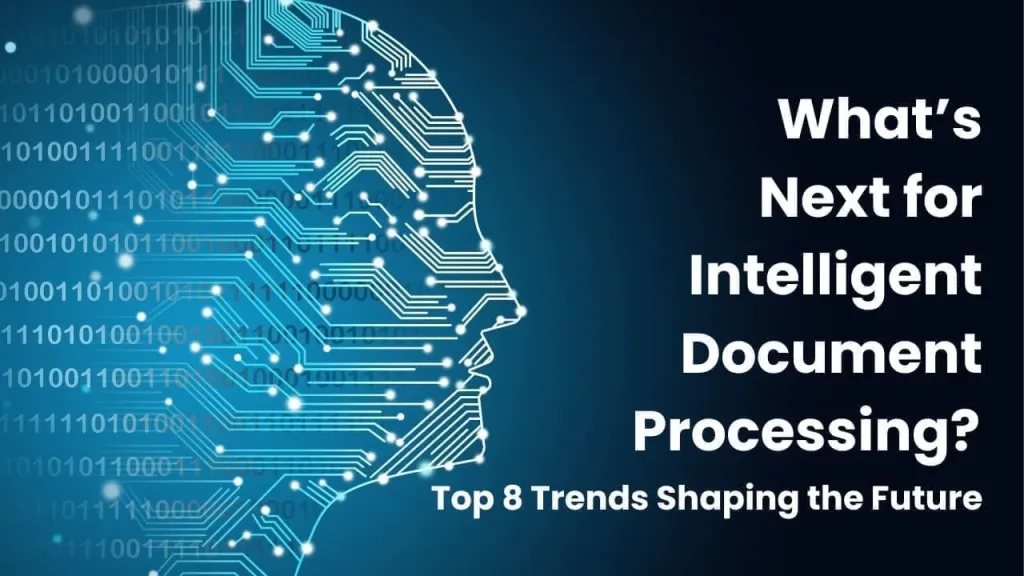 Intelligent Document Processing